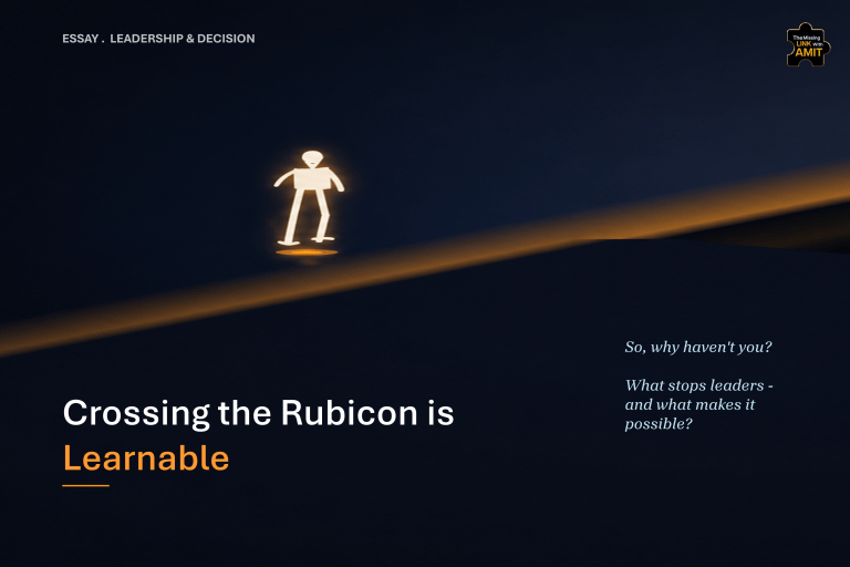 Crossing the Rubicon Is Learnable. So Why Haven’t You?​